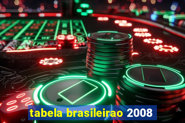 tabela brasileirao 2008